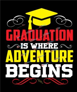 graduation is where adventure begins