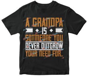 A grandpa is someone you never outgrow your-02.jpg
