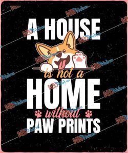 A house is not a home without paw printsJPG (1).jpg