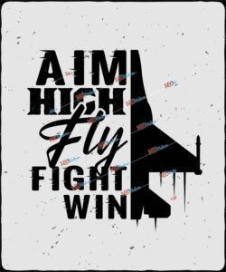 Aim High. Fly-Fight-Win