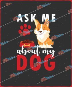 Ask Me About My DogJPG (1).jpg