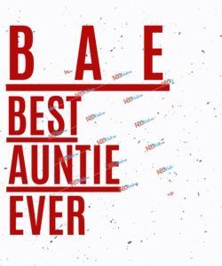 B A E Best auntie ever