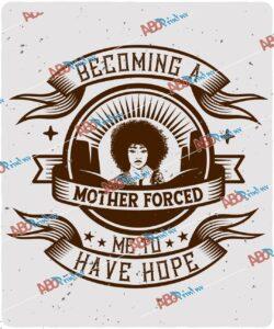 Becoming a mother forced me to have hope.jpg