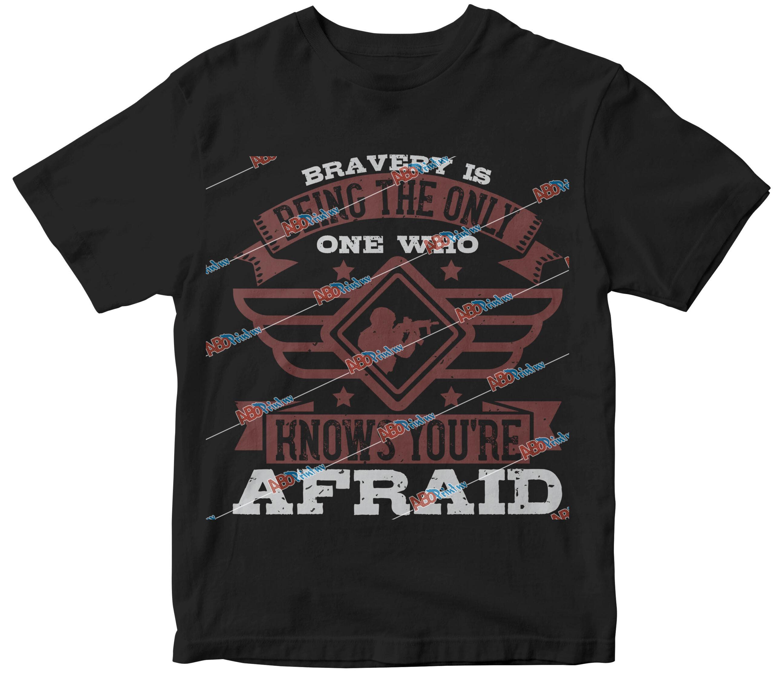 Bravery is being the only one who knows youÔÇÖre afraid.jpg