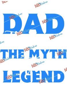 DAD the Man the Myth the Legend.jpg