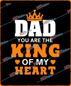 Dad you are the king of my heart.jpg