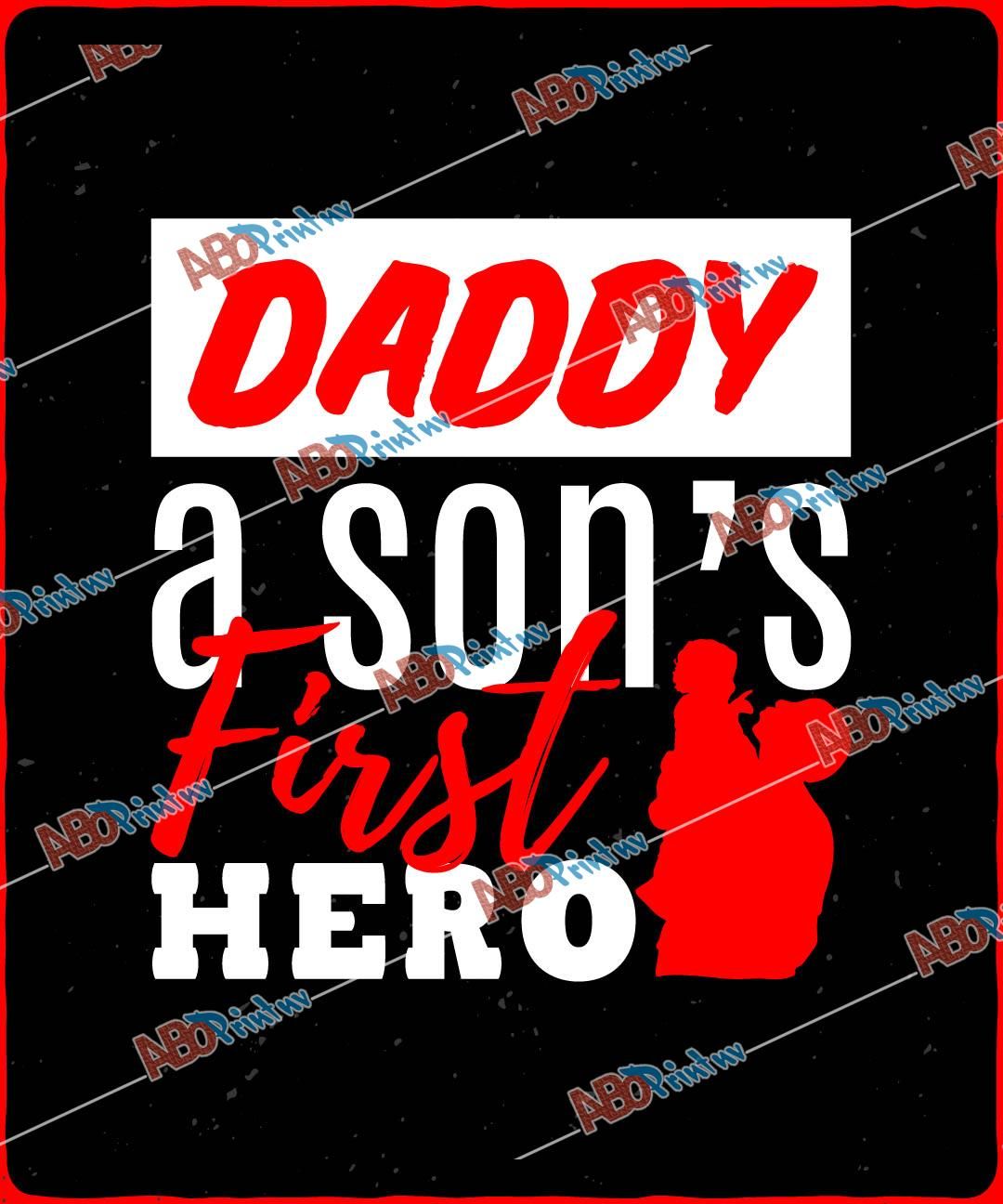 Daddy A Sons First Hero.jpg