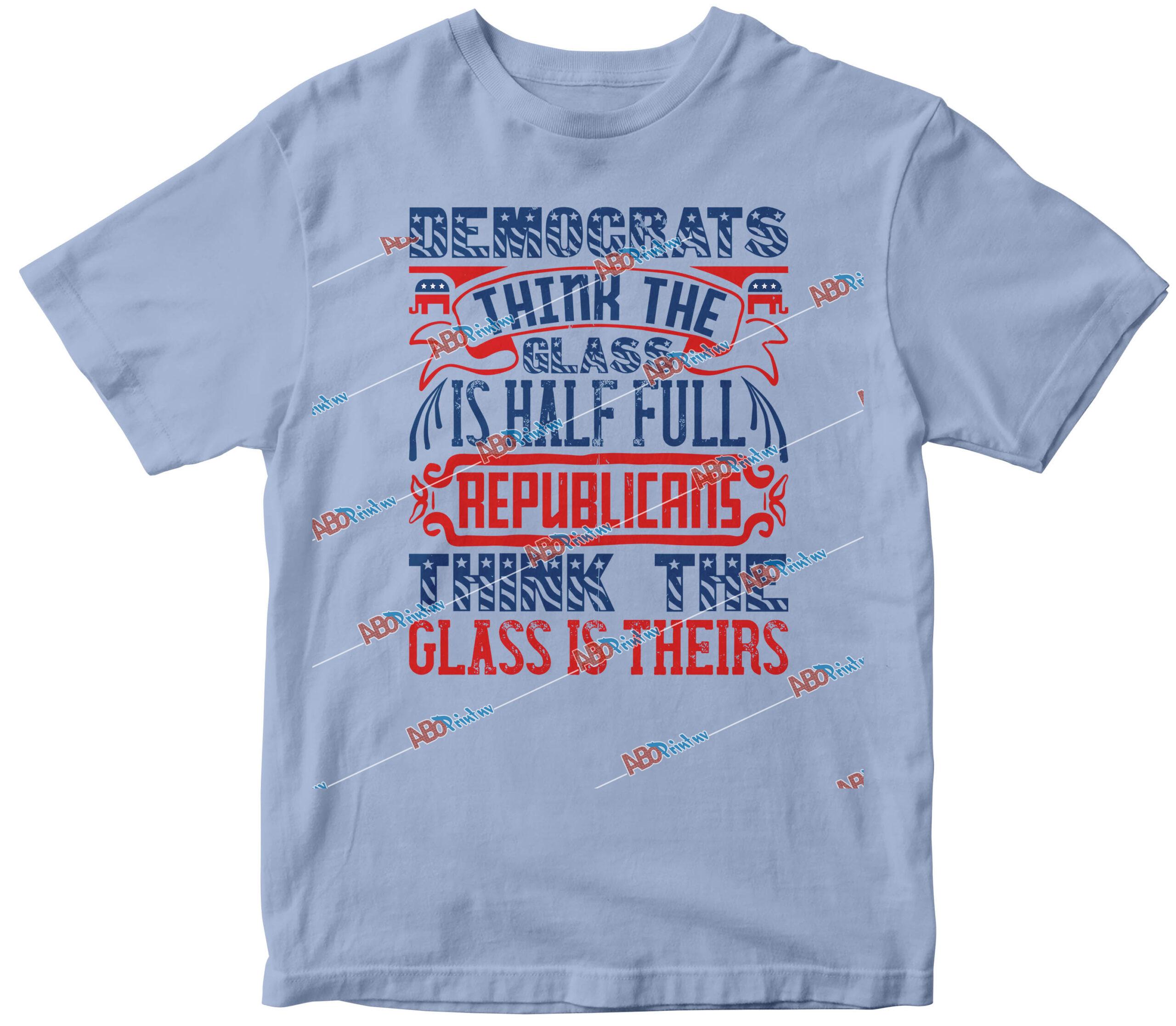 Democrats think the glass is half full. Republicans think the glass is theirs.jpg