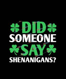 Did Someone Say Shenanigans