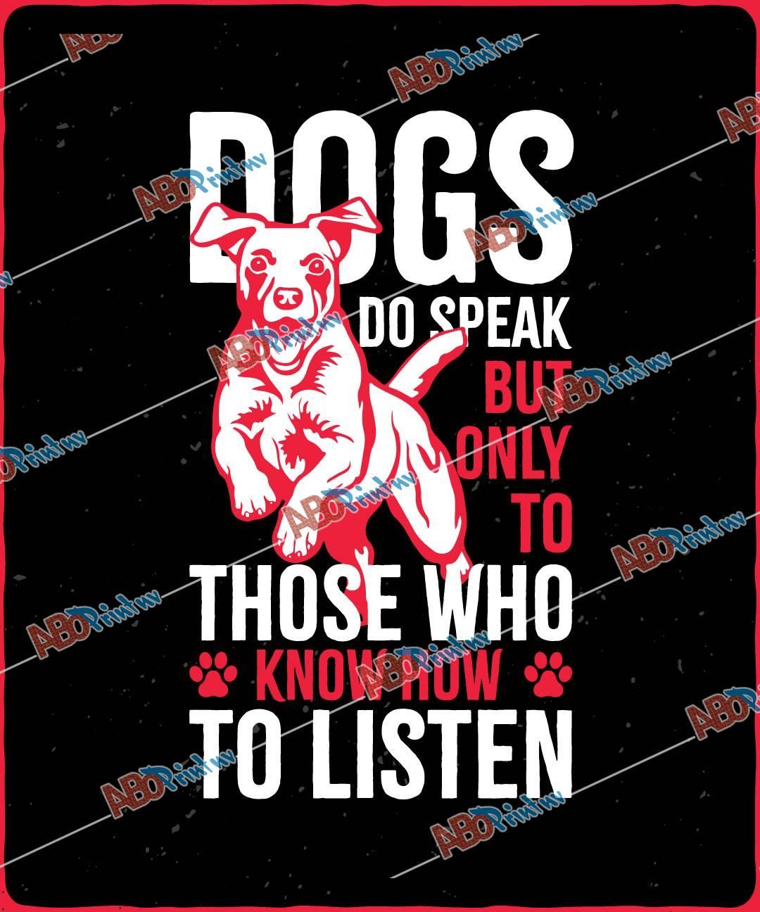 Dogs do speak, but only to those who know how to listenJPG (1).jpg