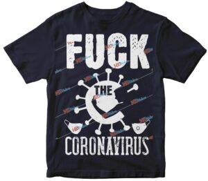 Fuck the CORONAVIRUS.jpg