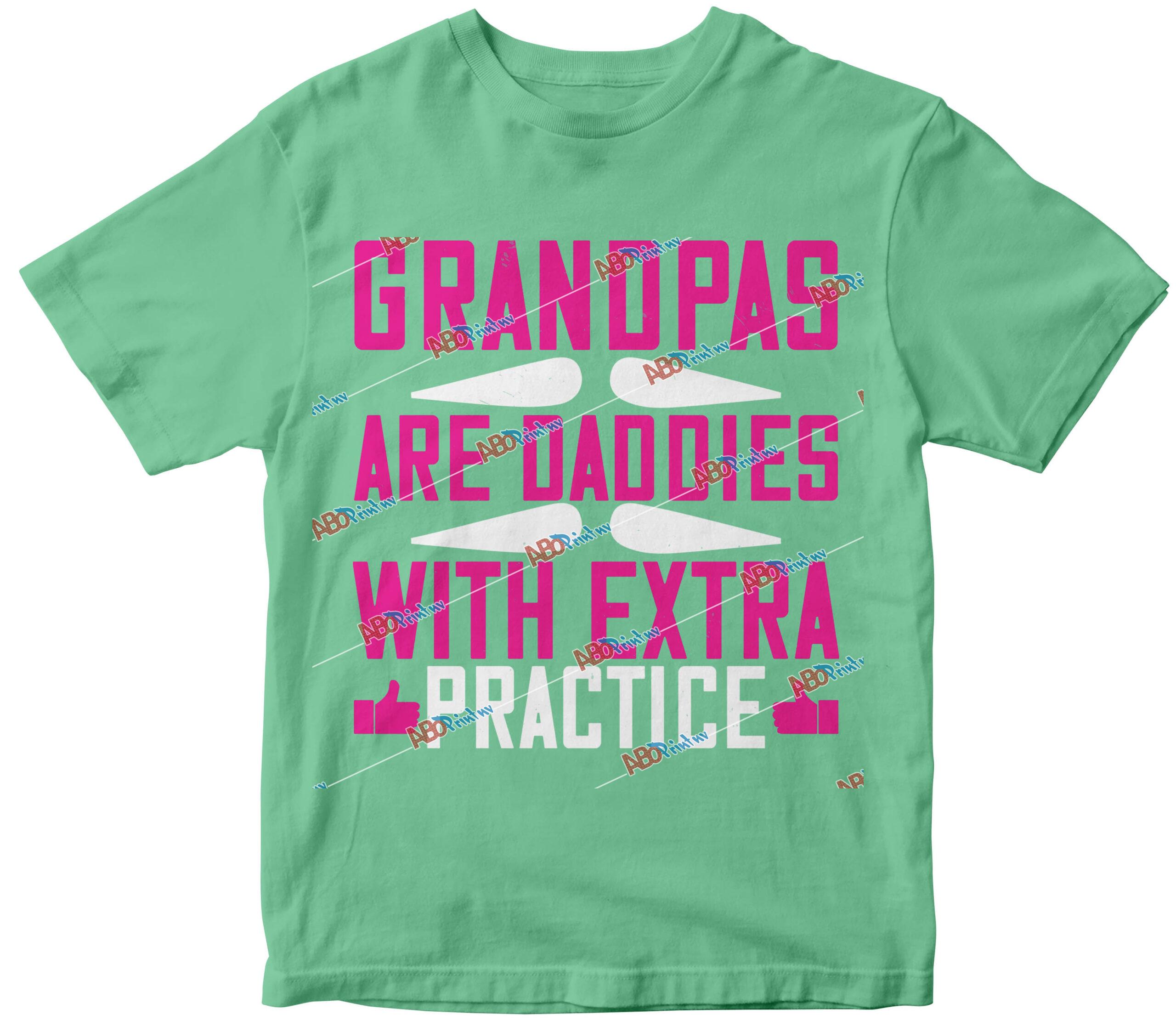Grandpas are daddies with extra practice02.jpg