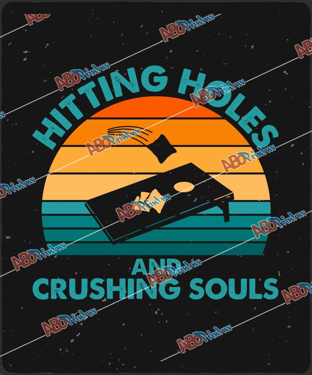 Hitting Holes and Crushing Souls.jpg