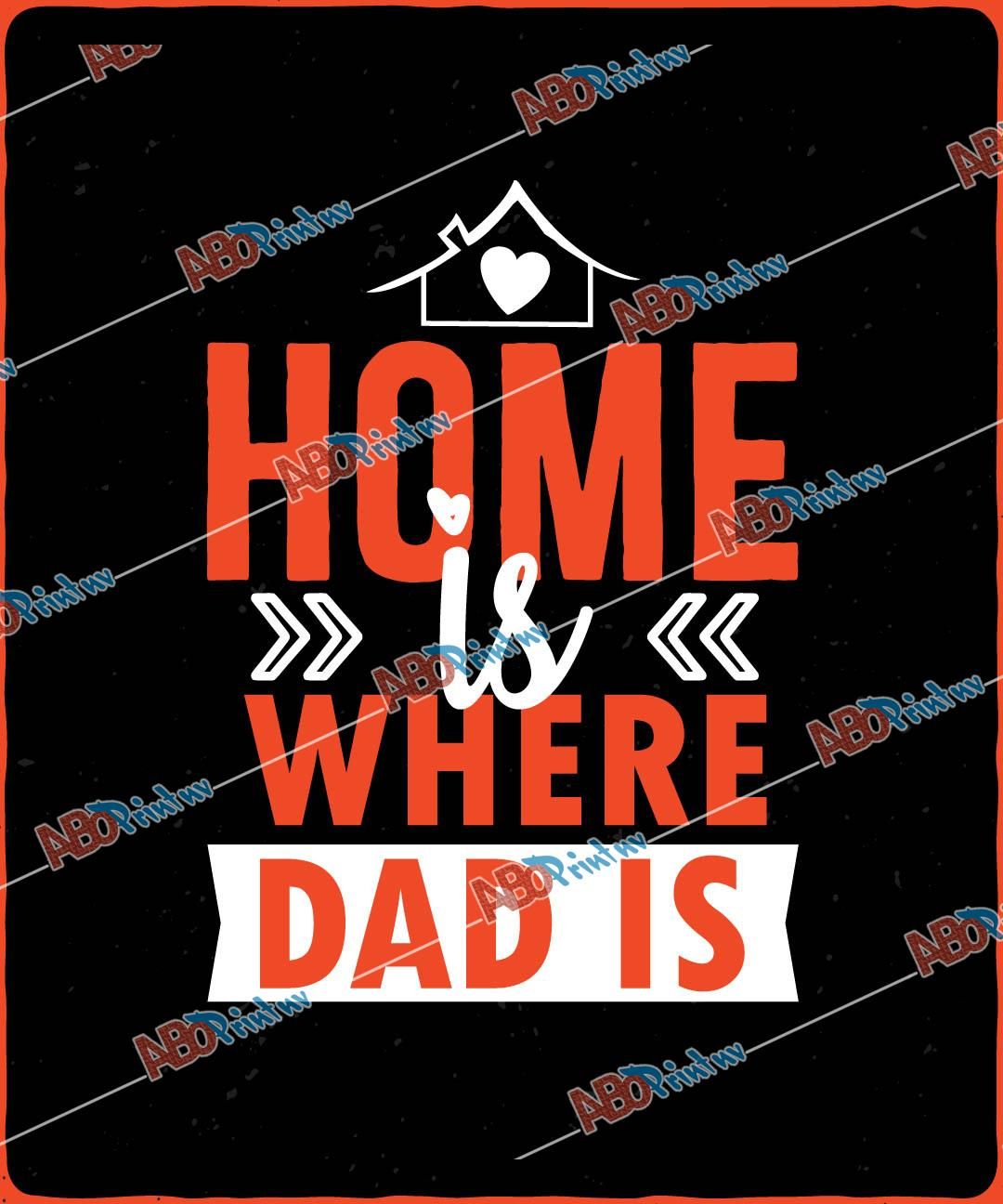 Home is Where Dad is.jpg