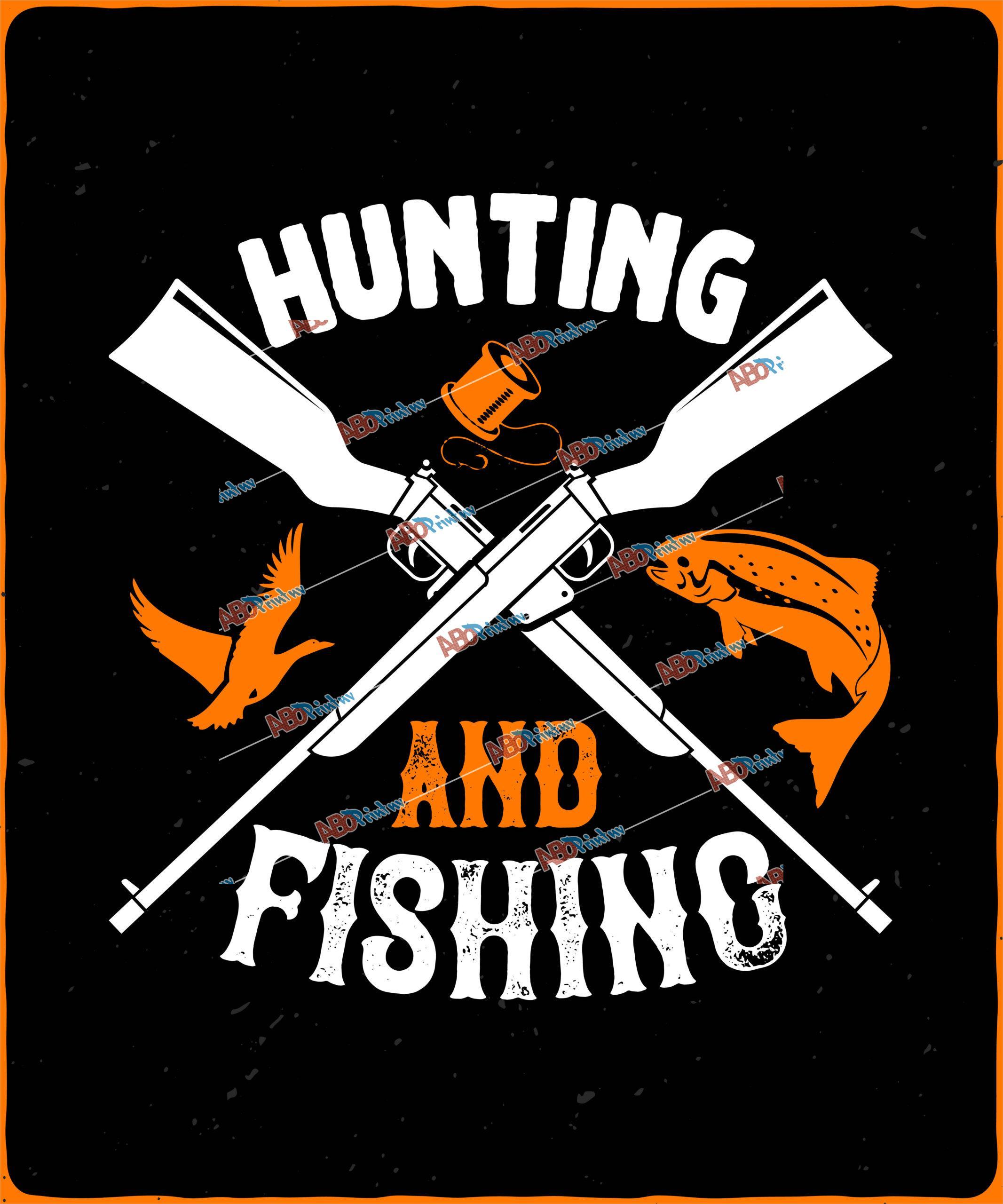 Hunting and fishing