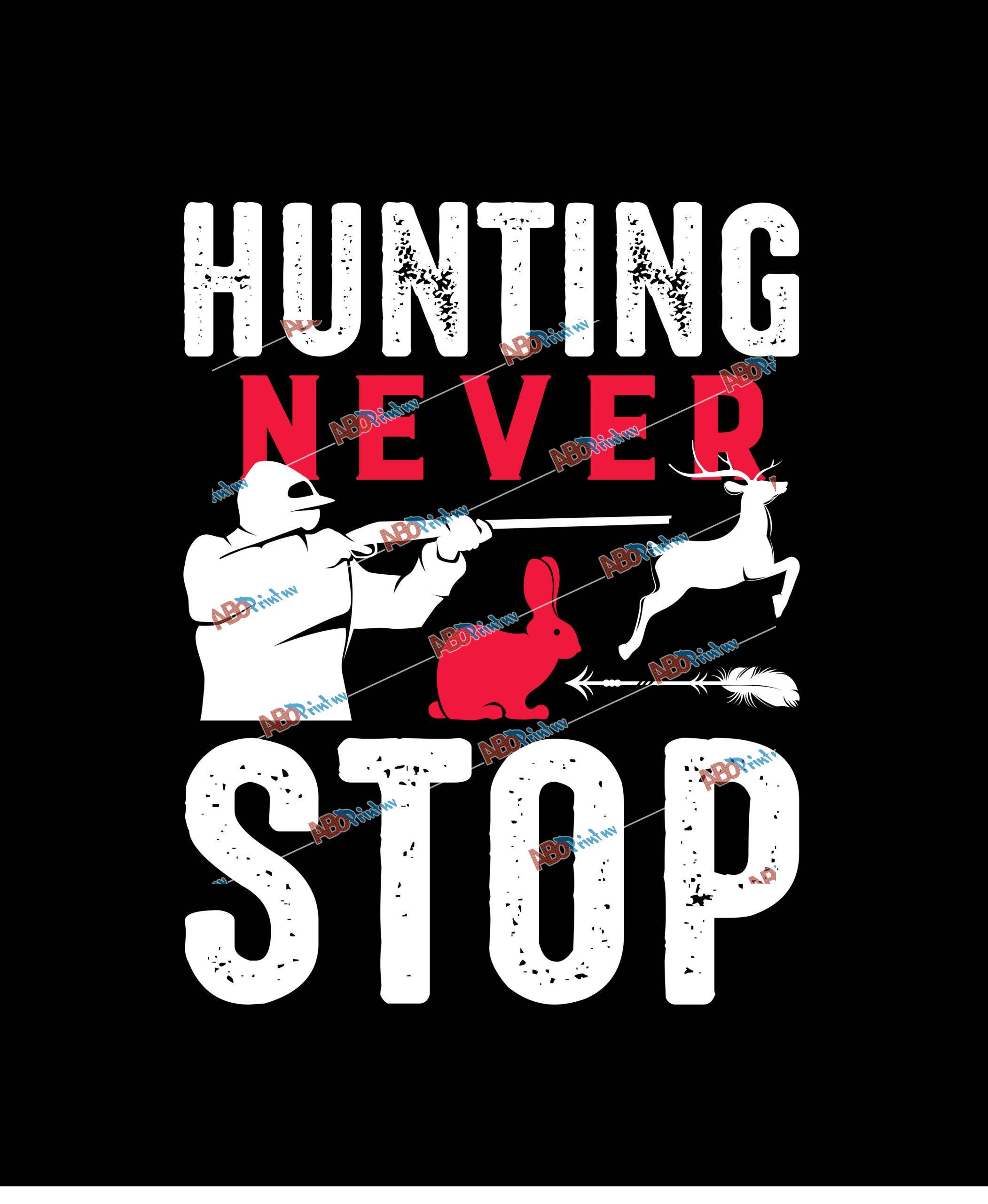 hunting never stop