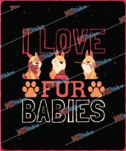 I Love Fur BabiesJPG (1).jpg