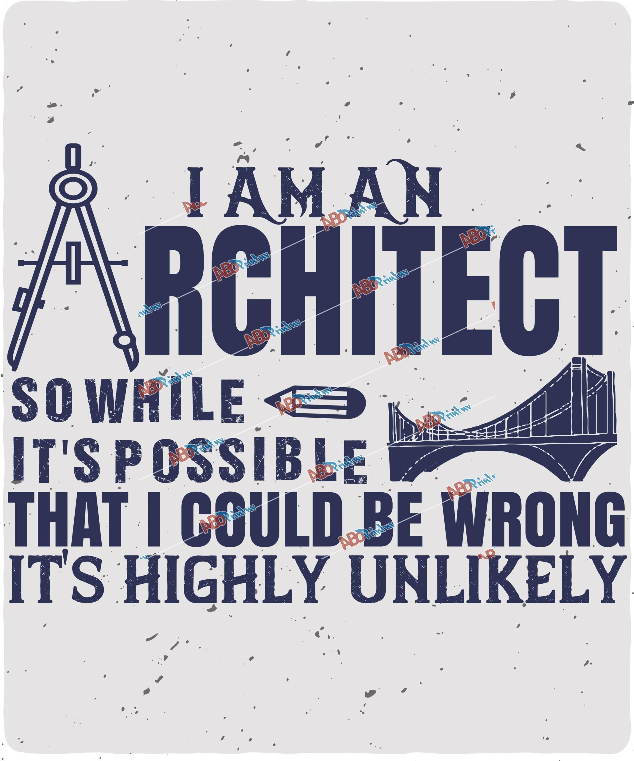 I'm an architect i don't stop when i'm tired
