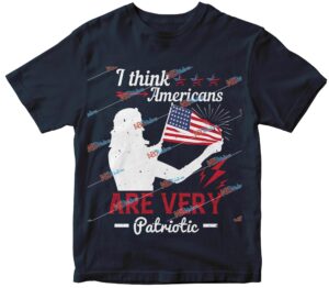 I think Americans are very patriotic.jpg