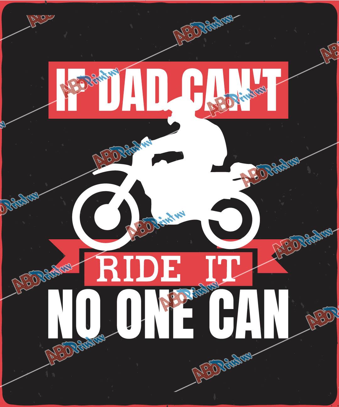 If  dad can't ride it no one can.jpg