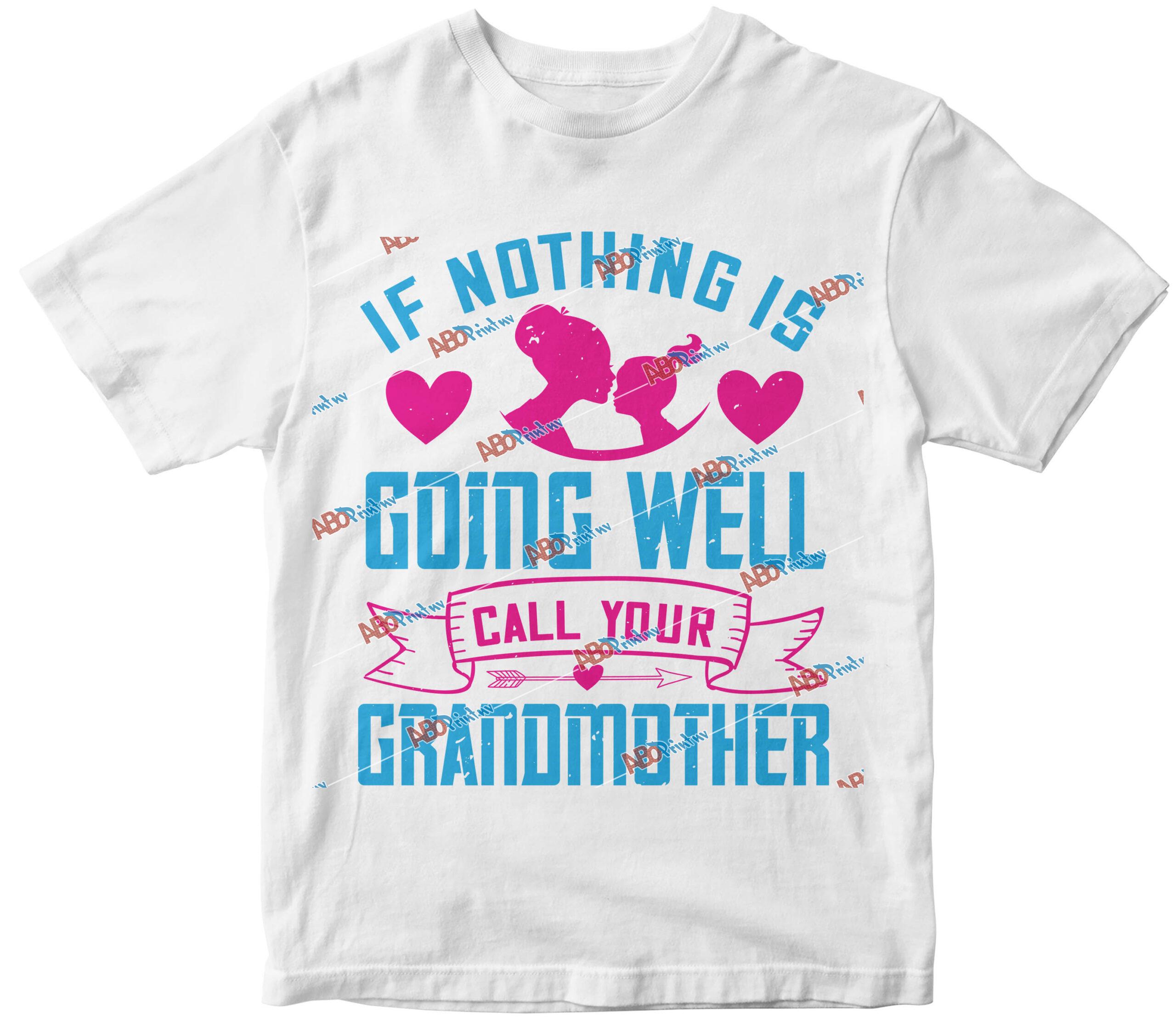 If nothing is going well, call your grandmother.jpg
