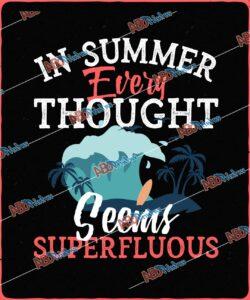 In summer, every thought seems superfluous.jpg