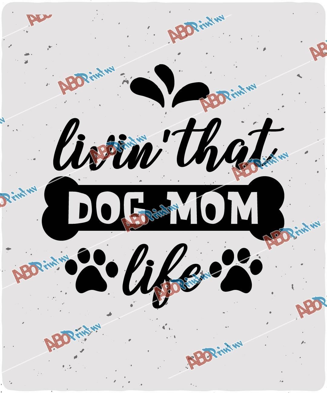 Livin' that dog mom lifeJPG (1).jpg
