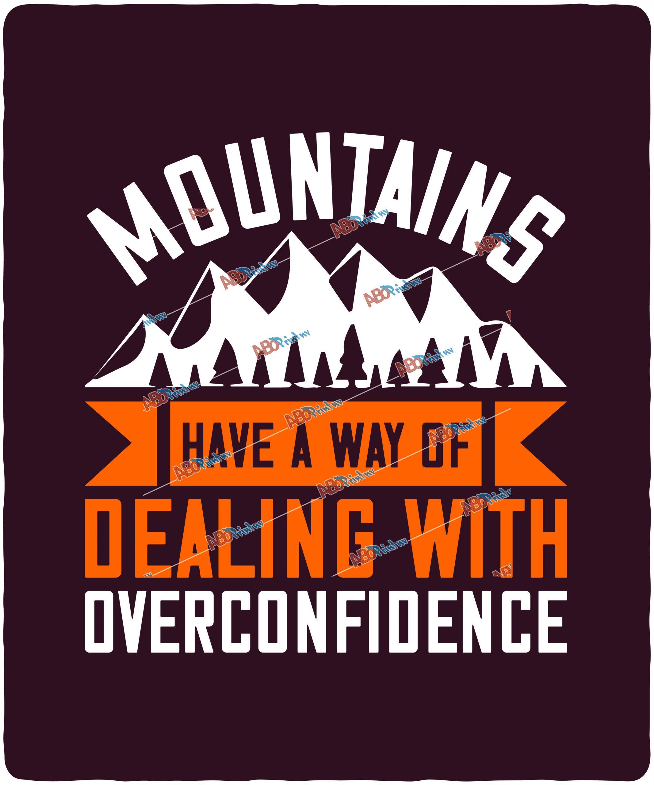 Mountains have a way of dealing with overconfidence