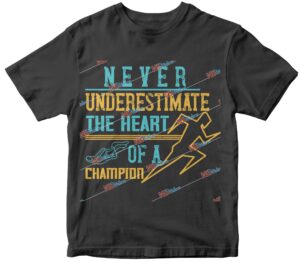 Never underestimate the heart of a champion-0.jpg