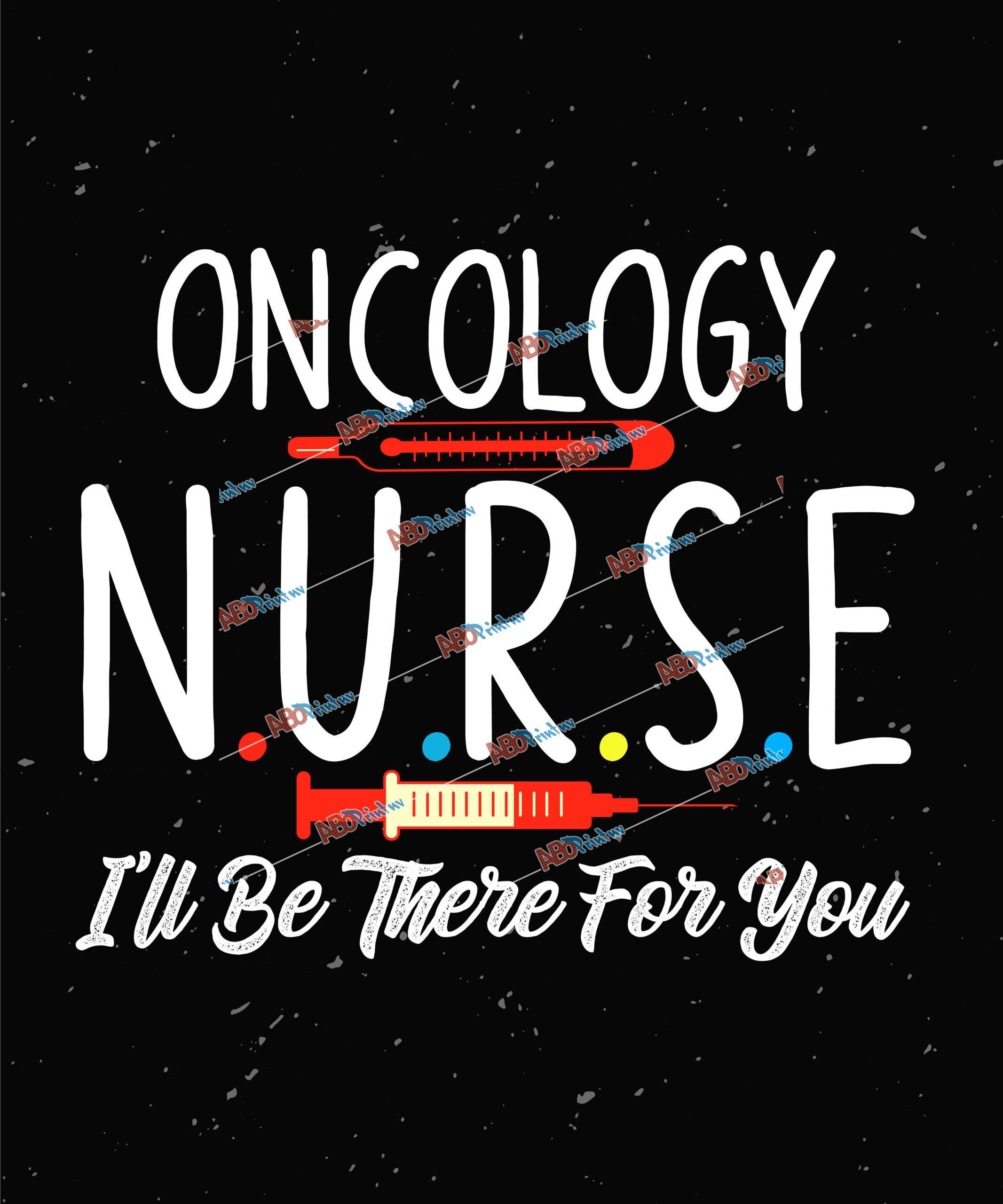 Oncology Nurse I'll Be There For You