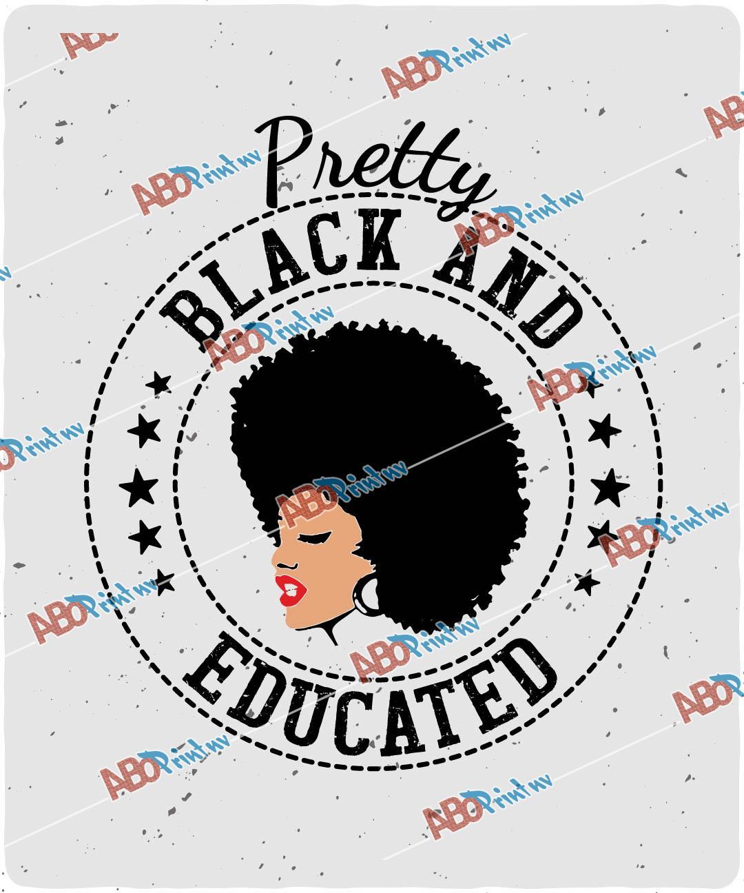 Pretty black and educated.jpg