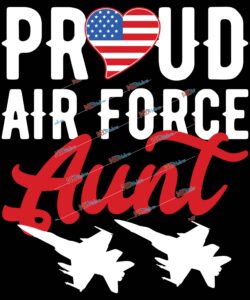 Proud Air Force Aunt.jpg