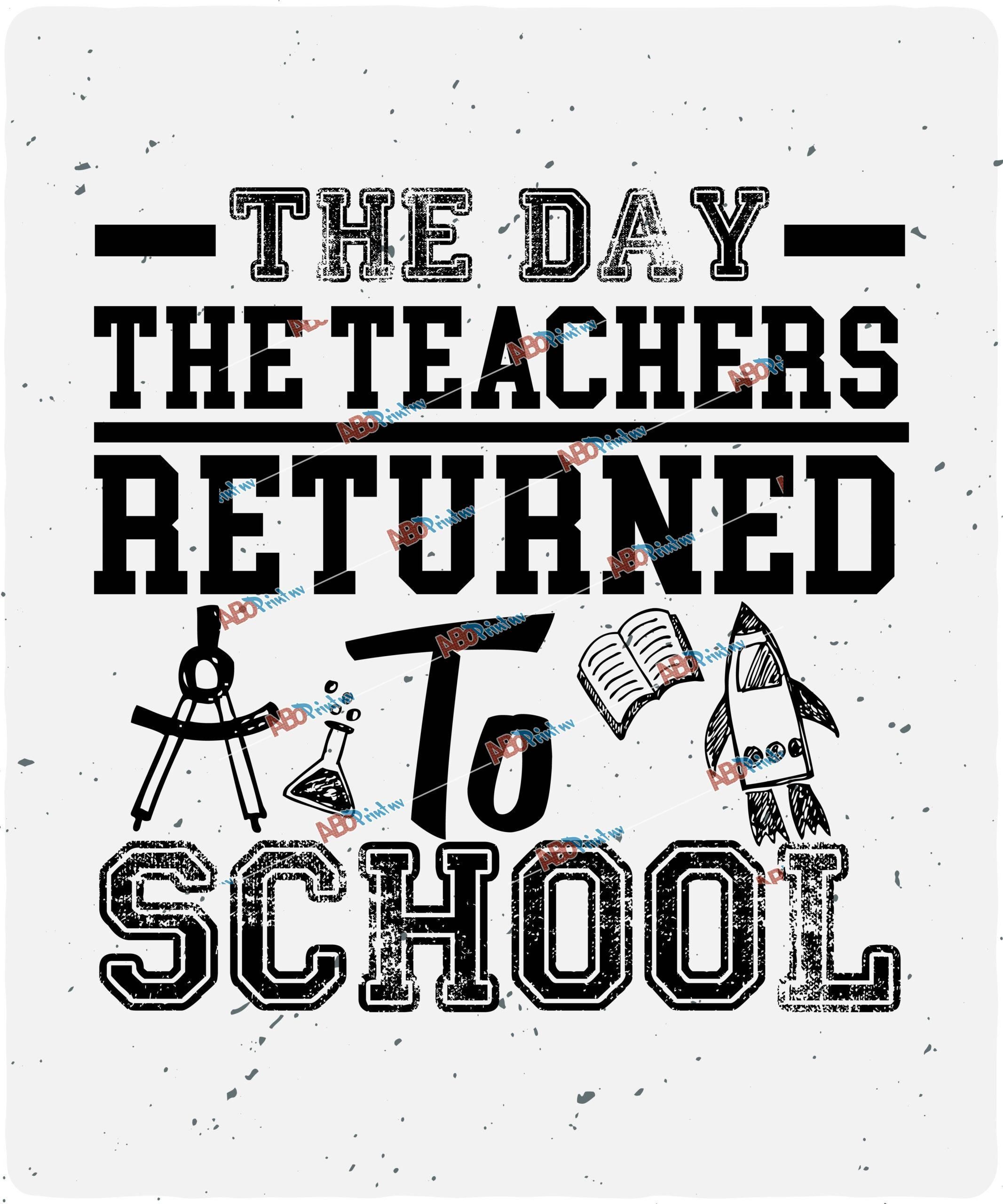 The day the teachers returned to school