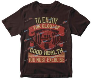 To enjoy the glow of good health, you must exercise.jpg
