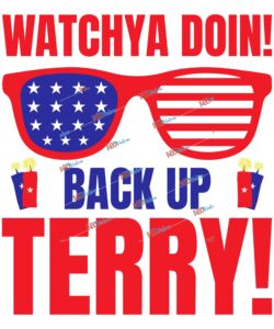 Watchya Doin! Back Up Terry!.jpg