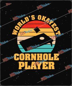 Worlds Okayest Cornhole Player.jpg