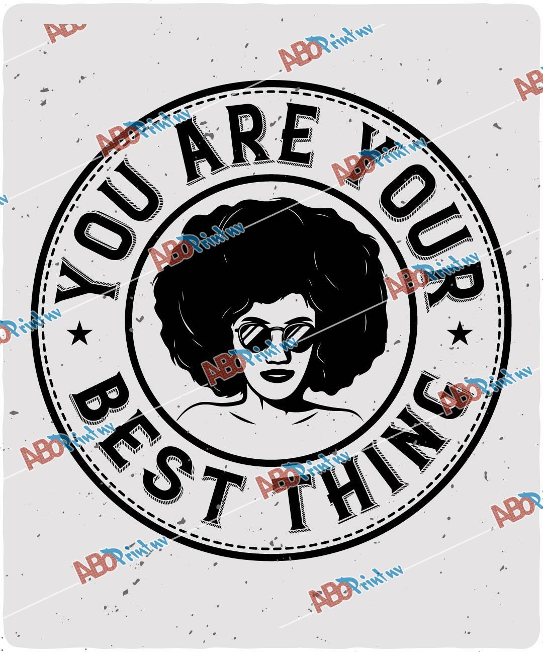 You are your best thing V2.jpg