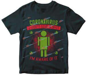 coronavirus i don't give a shit i'm aware of it.jpg